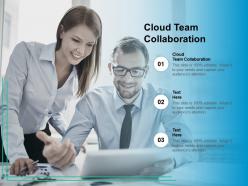 Cloud team collaboration ppt powerpoint presentation summary objects cpb