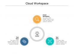 Cloud workspace ppt powerpoint presentation images cpb