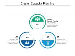 Cluster capacity planning ppt powerpoint presentation file example cpb