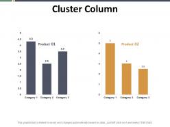 Cluster column ppt summary graphics tutorials