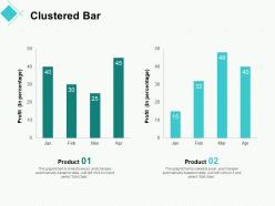 Clustered bar planning ppt powerpoint presentation professional designs download
