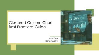 Clustered Column Chart Best Practices Guide PPT Sample AT
