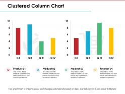 Clustered column chart ppt model infographics