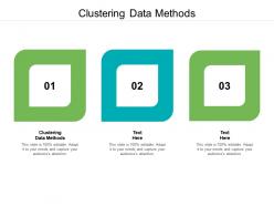 Clustering data methods ppt powerpoint presentation infographic template cpb