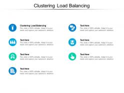 Clustering load balancing ppt powerpoint presentation portfolio smartart cpb