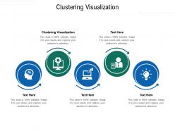 Clustering visualization ppt powerpoint presentation deck cpb