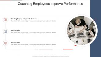 Coaching Employees Improve Performance In Powerpoint And Google Slides Cpb