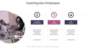 Coaching Gen Employees In Powerpoint And Google Slides Cpb