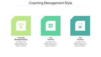 Coaching Management Style Ppt Powerpoint Presentation Summary Visuals Cpb