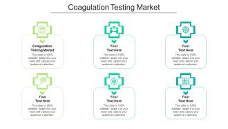 Coagulation testing market ppt powerpoint presentation gallery brochure cpb