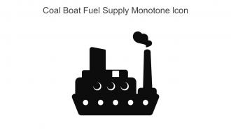 Coal Boat Fuel Supply Monotone Icon In Powerpoint Pptx Png And Editable Eps Format