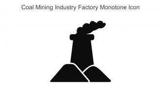 Coal Mining Industry Factory Monotone Icon In Powerpoint Pptx Png And Editable Eps Format