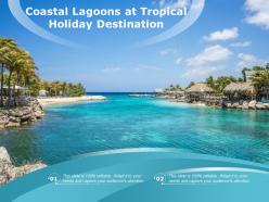 Coastal lagoons at tropical holiday destination