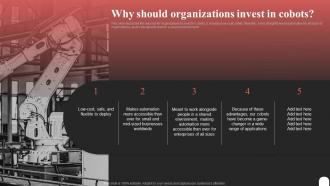 Cobot Tasks It Why Should Organizations Invest In Cobots Ppt Outline Designs Download