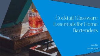 Cocktail Glassware Essentials For Home Bartenders PPT Information AT