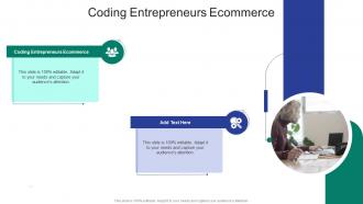 Coding Entrepreneurs Ecommerce In Powerpoint And Google Slides Cpb