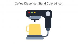 Coffee Dispenser Stand Colored Icon In Powerpoint Pptx Png And Editable Eps Format