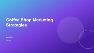 Coffee Shop Marketing Strategies PPT Example AT