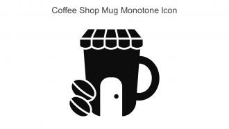 Coffee Shop Mug Monotone Icon in powerpoint pptx png and editable eps format