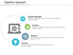 Cognitive approach ppt powerpoint presentation ideas slide download cpb