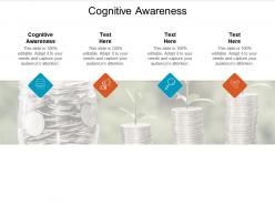 Cognitive awareness ppt powerpoint presentation outline slide download cpb