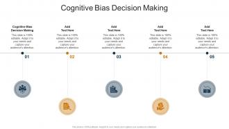 Cognitive Bias Decision Making In Powerpoint And Google Slides Cpb