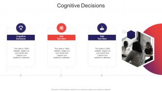Cognitive Decisions In Powerpoint And Google Slides Cpb