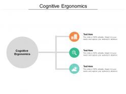 Cognitive ergonomics ppt powerpoint presentation slides design ideas cpb