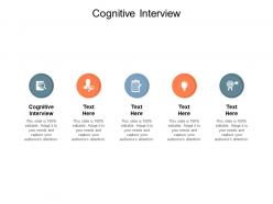 Cognitive interview ppt powerpoint presentation professional objects cpb