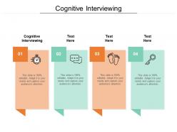 Cognitive interviewing ppt powerpoint presentation ideas deck cpb