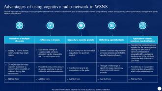 Cognitive Radio IT Advantages Of Using Cognitive Radio Network In WSNS Ppt Infographic Template Files