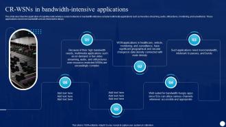 Cognitive Radio IT CR WSNS In Bandwidth Intensive Applications Ppt File Show