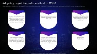 Cognitive Sensors Adopting Cognitive Radio Method In WSN