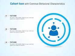 Cohort icon with common behavioral characteristics