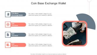 Coin Base Exchange Wallet In Powerpoint And Google Slides Cpb