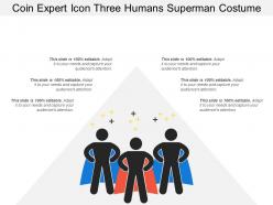 Coin expert icon three humans superman costume