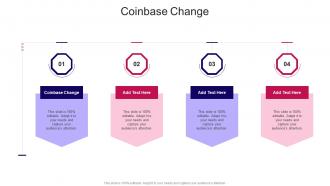 Coinbase Change In Powerpoint And Google Slides Cpb