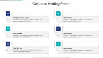 Coinbase Holding Period In Powerpoint And Google Slides Cpb