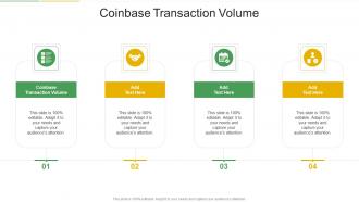 Coinbase Transaction Volume In Powerpoint And Google Slides Cpb