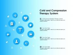 Cold and compression therapy system ppt powerpoint presentation gallery summary