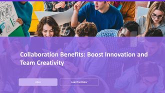 Collaboration Benefits Boost Innovation And Team Creativity PPT Demonstration AT