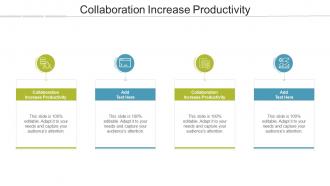 Collaboration Increase Productivity In Powerpoint And Google Slides Cpb