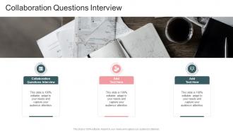 Collaboration Questions Interview In Powerpoint And Google Slides Cpb