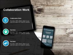 Collaboration work ppt powerpoint presentation outline example cpb
