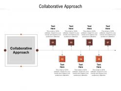 Collaborative approach ppt powerpoint template slide download cpb