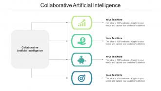 Collaborative Artificial Intelligence Ppt Powerpoint Presentation Professional Outfit Cpb
