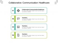 Collaborative communication healthcare ppt powerpoint presentation show templates cpb