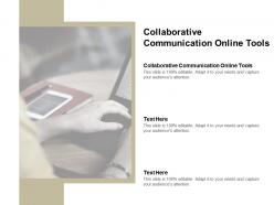 Collaborative communication online tools ppt powerpoint presentation file brochure cpb