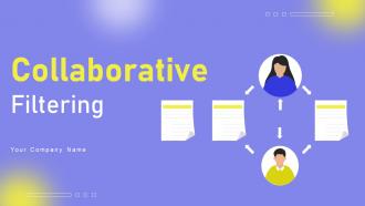 Collaborative Filtering Powerpoint Ppt Template Bundles
