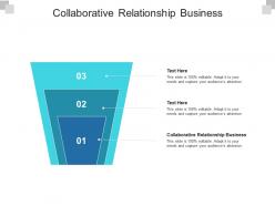 Collaborative relationship business ppt powerpoint presentation model rules cpb